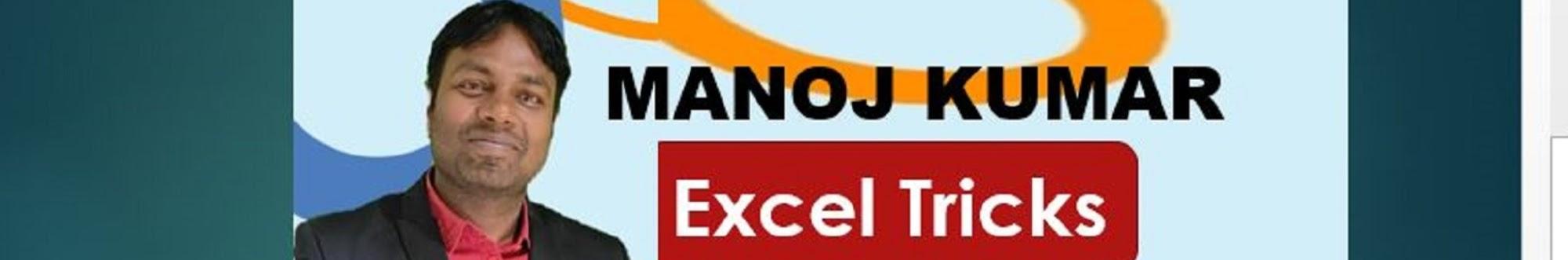 MANOJ KUMAR EXCEL