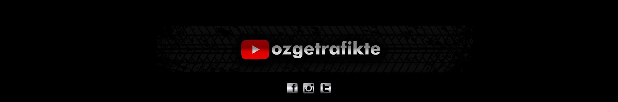 ozgetrafikte