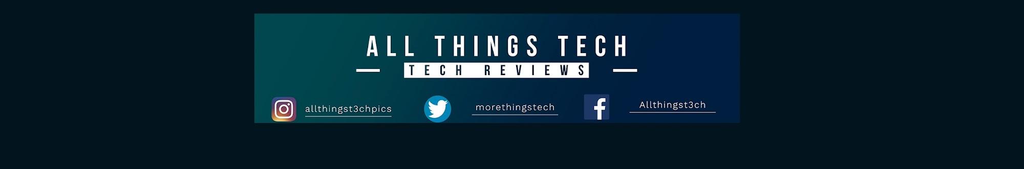 all things tech