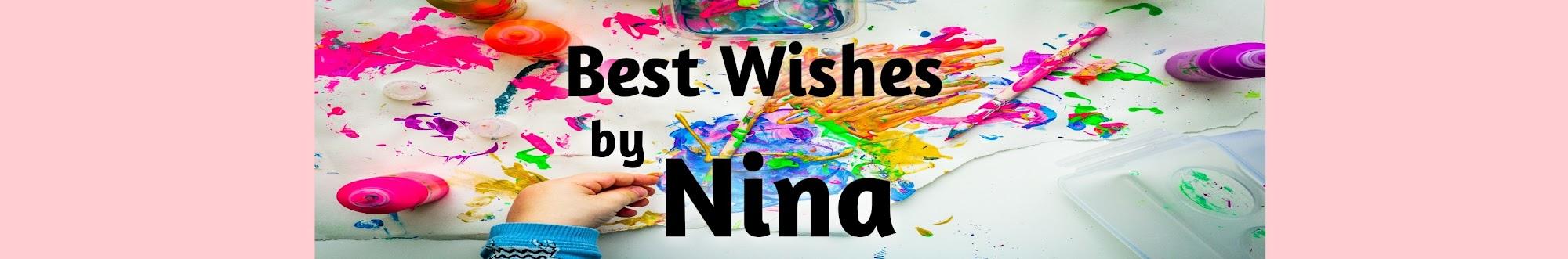 Best Wishes By Nina