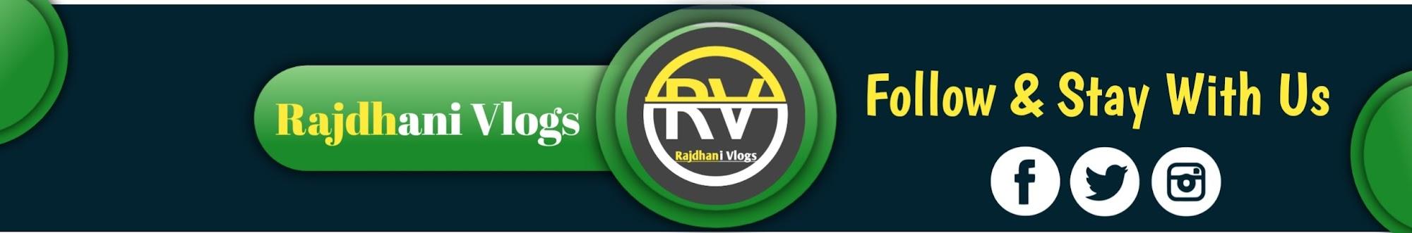 Rajdhani Vlogs