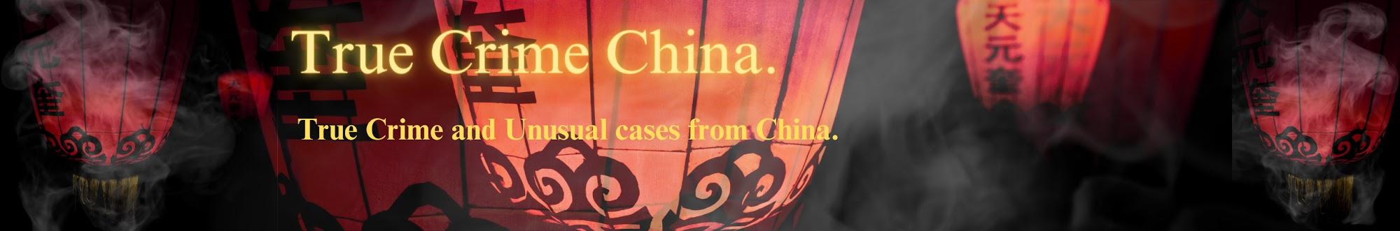 True Crime China.