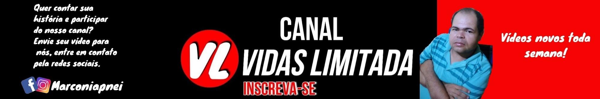 Canal VL Vidas Limitada