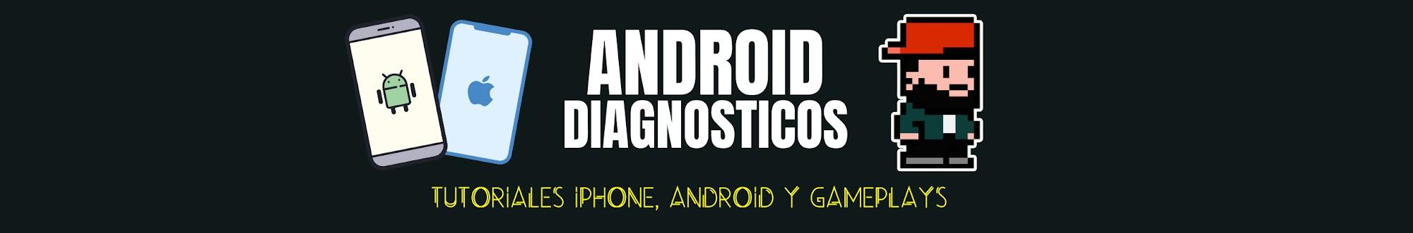 Android Diagnosticos