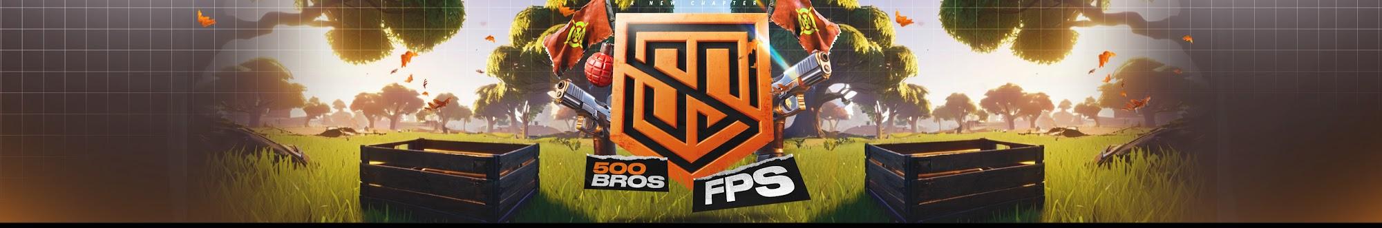 500BROS FPS