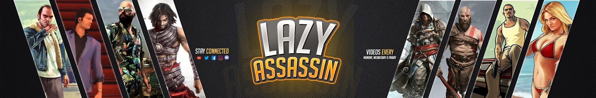 Lazy Assassin