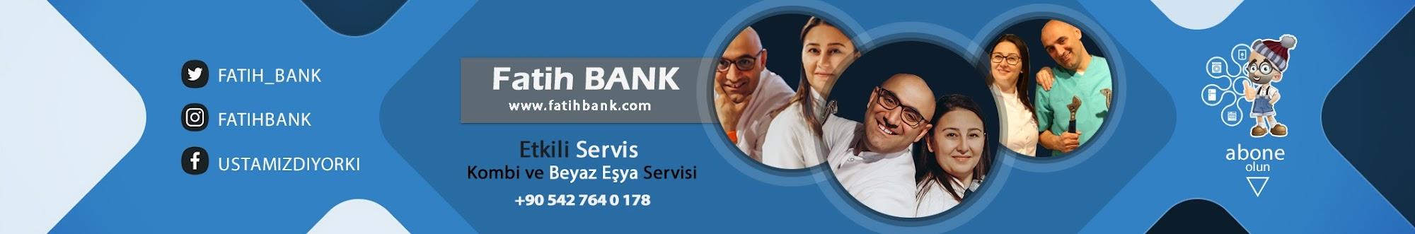 Fatih Bank Kombi ve Beyaz Eşya Servisi