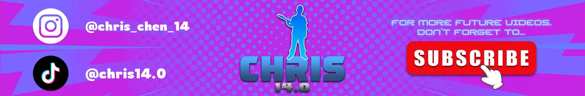 Chris 14.0