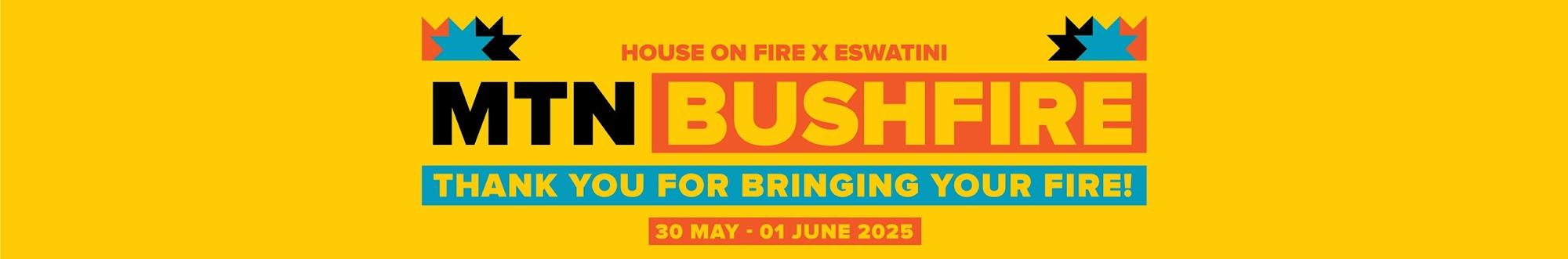 MTN Bushfire Festival