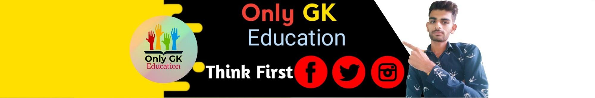 Only GK Education