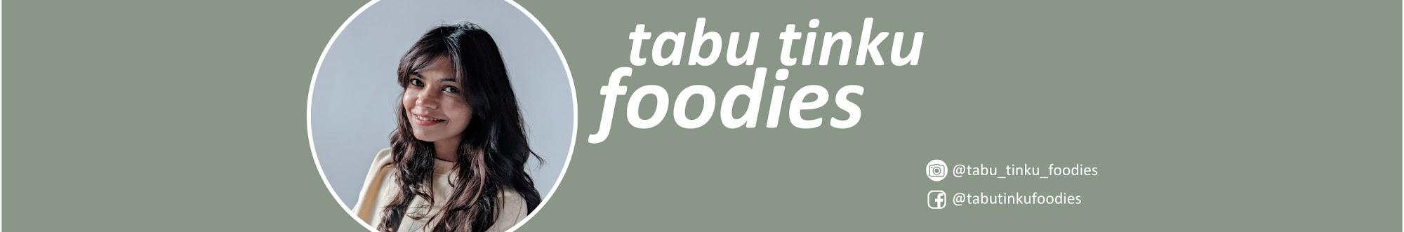 Tabu Tinku Foodies