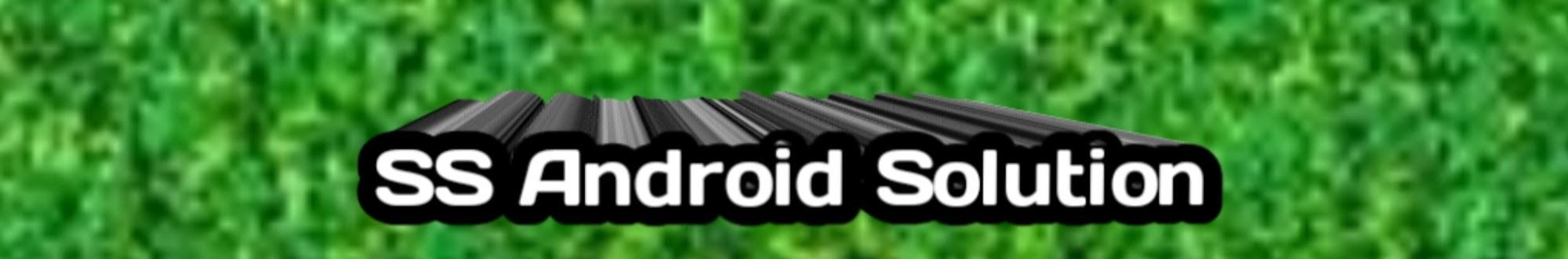 SS Android Solution