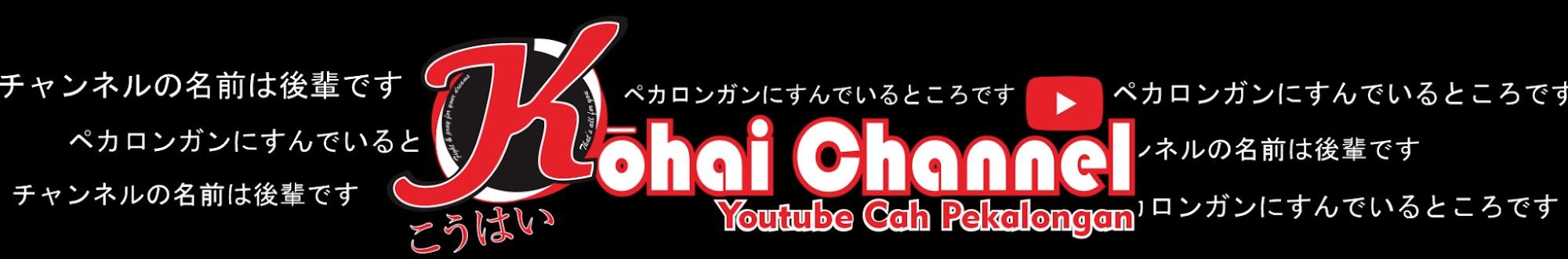 Kohai Channel