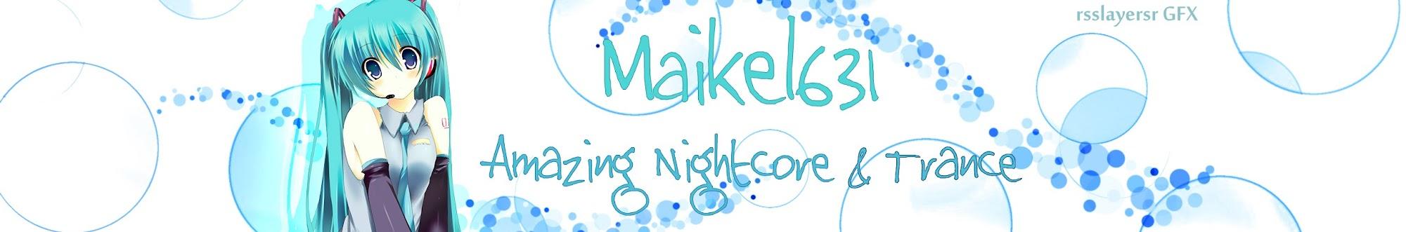 Maikel6311's Nightcore