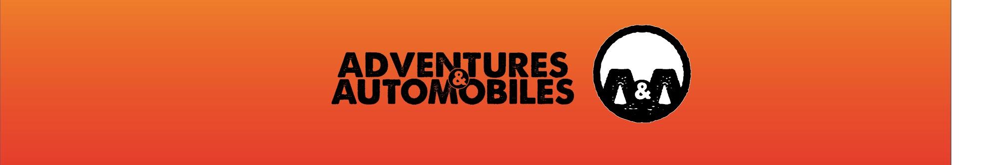Adventures & Automobiles