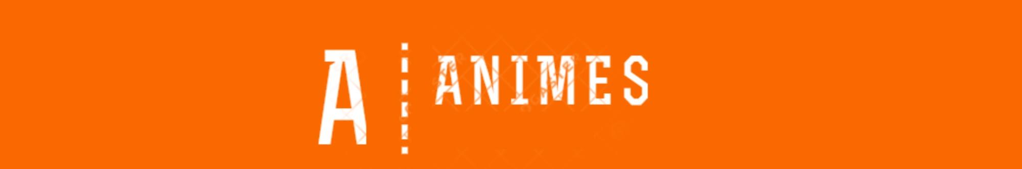 Animes