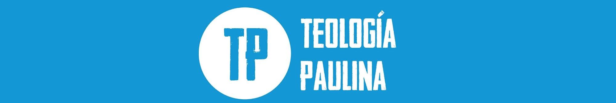 Teología Paulina