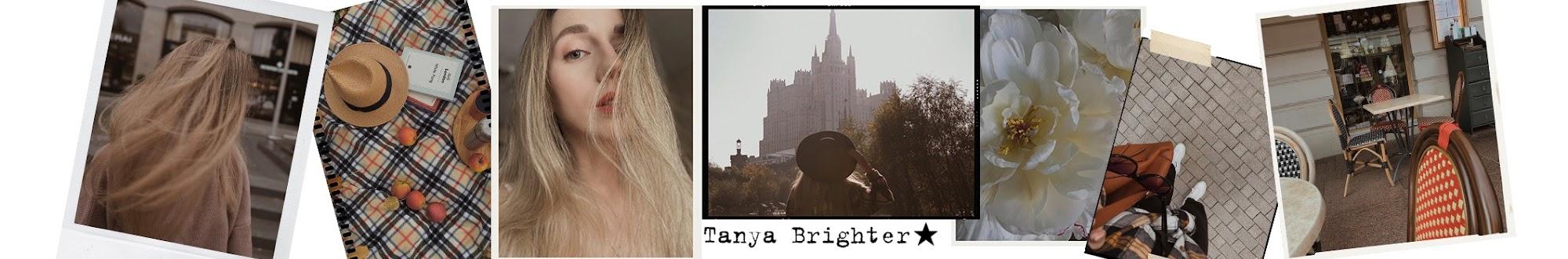 Tanya Brighter