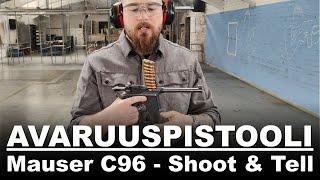 Mauser C96 - Shoot & Tell