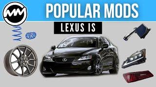 Popular Mods for Lexus IS 250 and IS 350