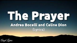 The Prayer Andrea Bocelli and Celine Dion