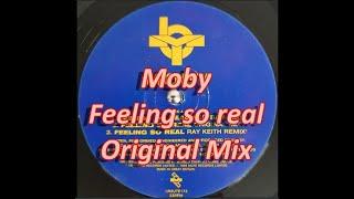 Moby Feeling so real  Original Mix