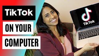 How To Use TikTok On PC Create TikTok Account & Upload Videos From A Computer