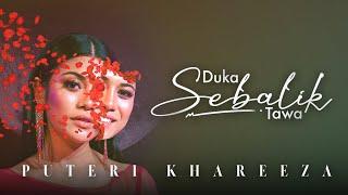 PUTERI KHAREEZA - DUKA SEBALIK TAWA OFFICIAL LYRIC VIDEO OST MELUR UNTUK FIRDAUS