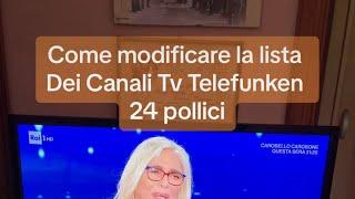 Come modificare lista canali Tv Telefunken