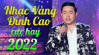 Chọn Lọc Nhạc Vàng Bolero Đỉnh Cao Hay Nhất - Những Giọng Hát Ngọt Ngào Hát Bolero