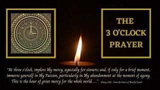THE 3 OCLOCK PRAYER - THE HOUR OF DIVINE MERCY #prayers  #LifesBlessedAdventure #divinemercy