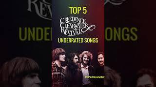 Top 5 Creedence Underrated Songs