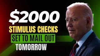 Major Update $2000 Stimulus Checks Set to Mail Out Tomorrow to Social Security SSI SSDI VA