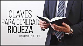 CLAVES PARA GENERAR RIQUEZA