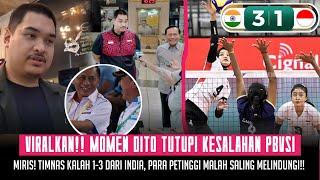 HARUS VIRAL Momen Dito Tutupi Kesalahan Imam • Indonesia 1-3 India • Ketum PBVSI Wajib di PECAT