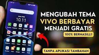 Cara Menjadikan Tema Vivo Berbayar Menjadi Gratis Dan Permanen Terbaru 2024 - Tema Vivo