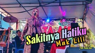 SAKITNYA HATIKU - Mak Lili  Live Cover Dangdut Orgen Tunggal