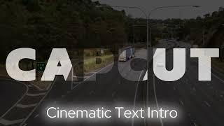 CapCut Tutorial Cinematic Text  CapCut Tips and Tricks