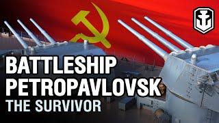 Battleship Petropavlovsk. The Survivor  World of Warships