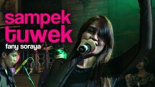 FANY SORAYA - SAMPEK TUWEK COVER  GIBHON LIVE OFFICIAL DANGDUT ONLINE