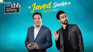 Teaser  Johnny Sins Ke Saath Kaam Karna hai?  To Be Honest 2.0  Tabish Hashmi  Javed Sheikh