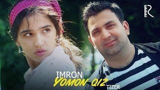 Imron - Yomon qiz Official Music Video 2019