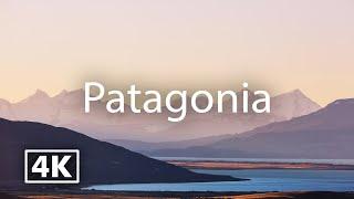 Patagonia 4K  Travel with Calm Music