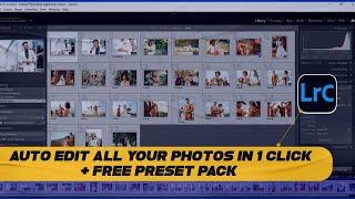 AUTO EDIT all your photos in 1 Click with Lightroom 2024  Download Free Preset