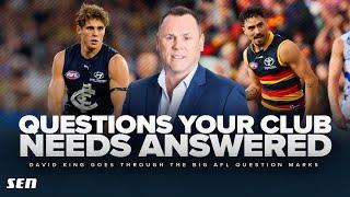 David King answers AFL teams burning 2024 questions - SEN