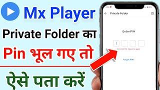 mx player private folder unlock  mx player private folder pin forgot  MX player