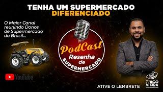 PodCast Resenha de Supermercado - Estréia AO VIVO