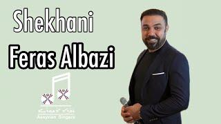 Feras Albazi- Shekhani Live