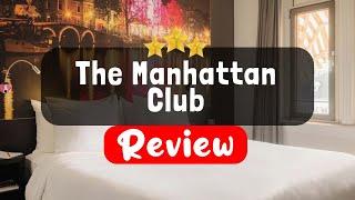 The Manhattan Club New York Review - Is This Hotel Worth It?