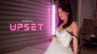 NICKA - Upset Official Music Video